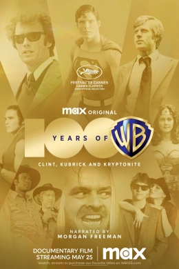 100 Năm Warner Bros. Những Điều Tạo Nên Giấc Mơ