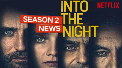 Vào Đêm Đen (Phần 2) (Into the Night (Season 2))